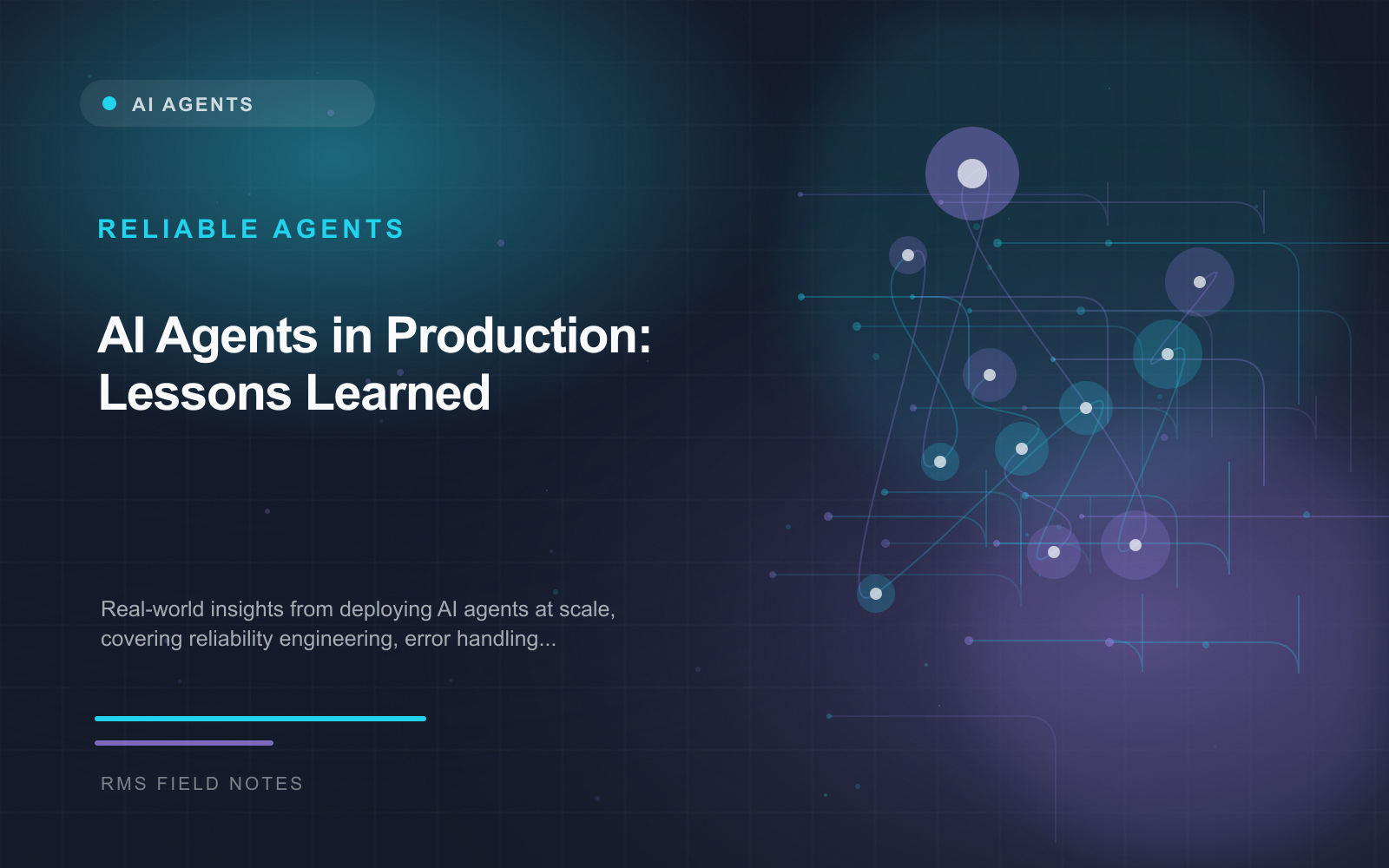 AI Agents in Production: Lessons Learned